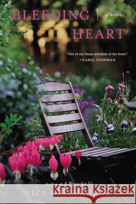 Bleeding Heart Liza Gyllenhaal 9780451466709 New American Library