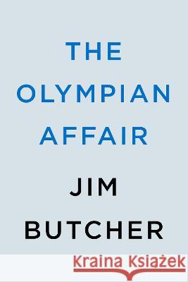 The Olympian Affair Jim Butcher 9780451466822 Ace Books