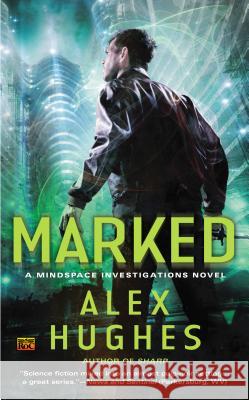 Marked Alex Hughes 9780451466938 Roc