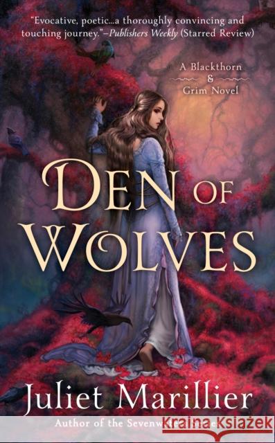 Den of Wolves Juliet Marillier 9780451467041