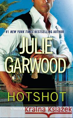 Hotshot Julie Garwood 9780451467553 Signet Book