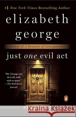 Just One Evil Act Elizabeth George 9780451467843 New American Library