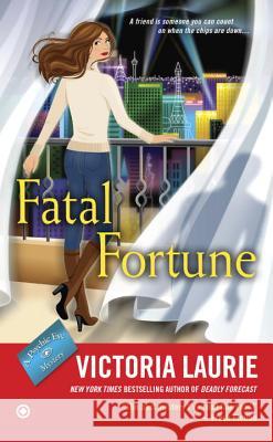 Fatal Fortune Victoria Laurie 9780451469250 Signet Book