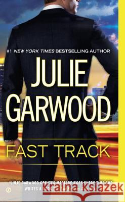 Fast Track Julie Garwood 9780451469472