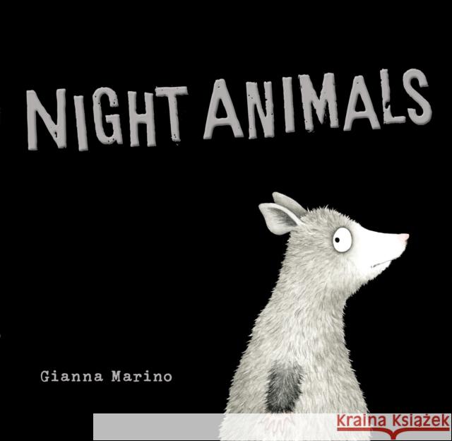 Night Animals Gianna Marino Gianna Marino 9780451469540 Viking Children's Books