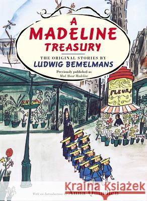 A Madeline Treasury: The Original Stories by Ludwig Bemelmans Ludwig Bemelmans 9780451470515 Viking Children's Books