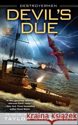 Devil's Due Taylor Anderson 9780451470669 Ace Books