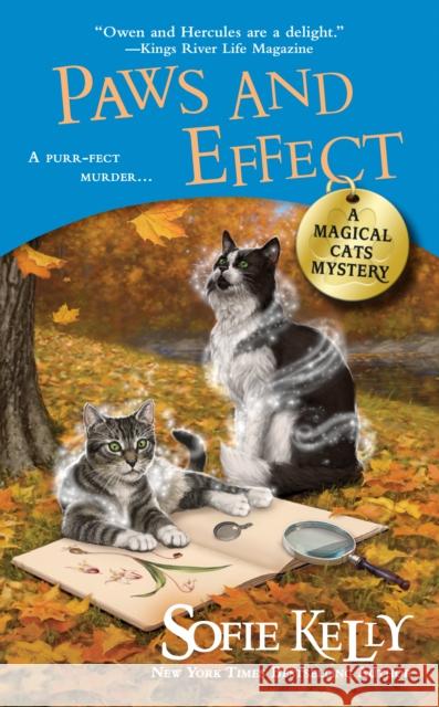 Paws and Effect: A Magical Cats Mystery Sofie Kelly 9780451472168