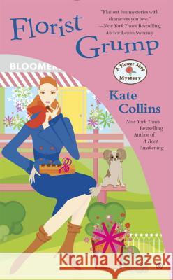 Florist Grump Kate Collins 9780451473431 Signet Book