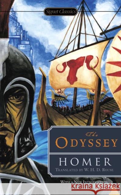 The Odyssey Homer                                    W. H. D. Rouse Deborah Steiner 9780451474339 Penguin Putnam Inc