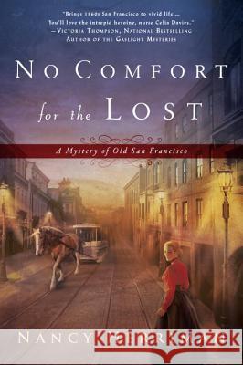 No Comfort for the Lost Nancy Herriman 9780451474896 New American Library