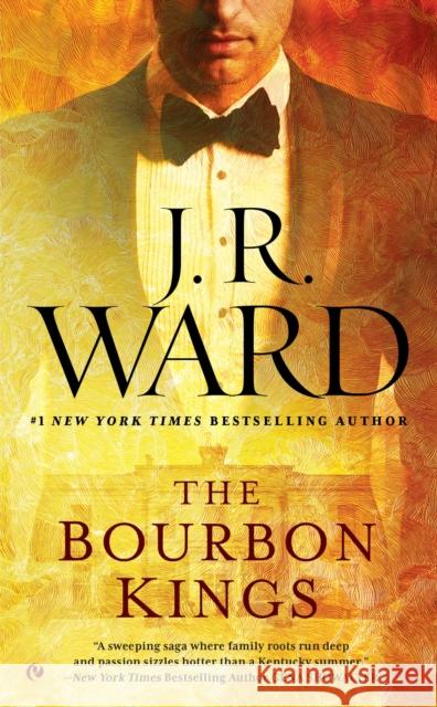 The Bourbon Kings J. R. Ward 9780451475275 Signet Book