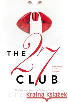 The 27 Club Kim Karr 9780451475664 New American Library