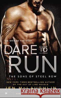 Dare to Run Jen McLaughlin 9780451477590 Signet Book