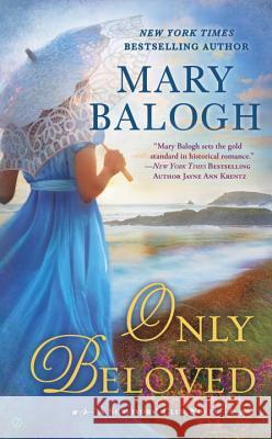 Only Beloved: George's Story Balogh, Mary 9780451477781