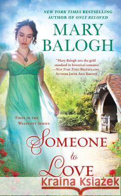 Someone to Love: Avery's Story Balogh, Mary 9780451477798 Signet Book
