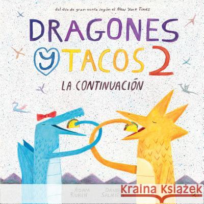 Dragones Y Tacos 2: La Continuación Rubin, Adam 9780451479204