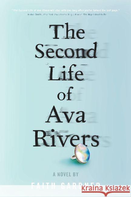 The Second Life of Ava Rivers : A novel Gardner, Faith 9780451480552 Razorbill