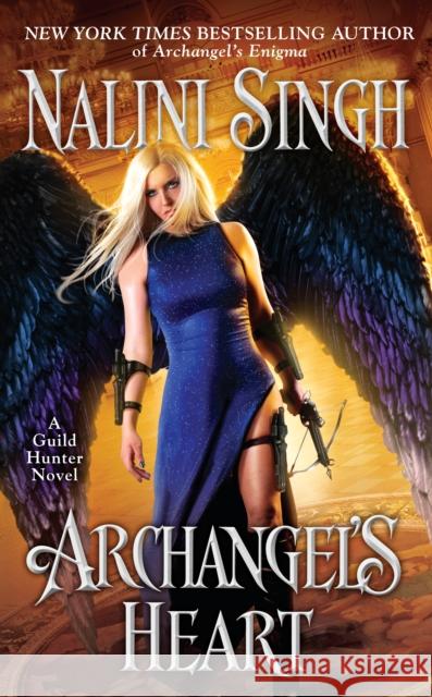 Archangel's Heart Nalini Singh 9780451488008 Berkley Books