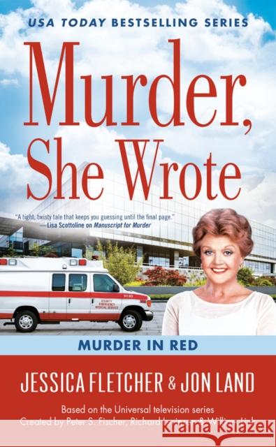 Murder, She Wrote: Murder in Red Jessica Fletcher Jon Land 9780451489357