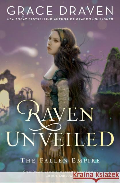Raven Unveiled Grace Draven 9780451489791 Ace Books