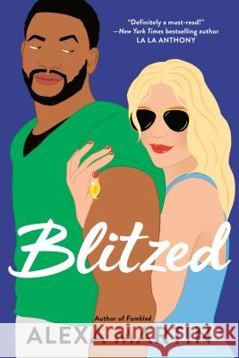 Blitzed Alexa Martin 9780451491992 Berkley Books