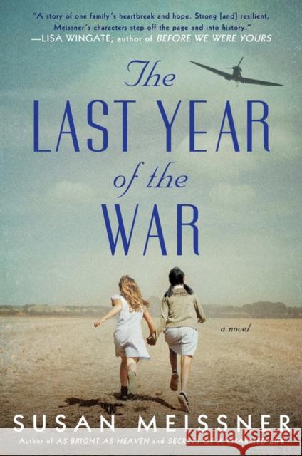 The Last Year of the War Susan Meissner 9780451492166