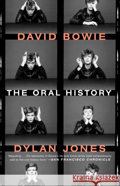 David Bowie: The Oral History Jones, Dylan 9780451497840