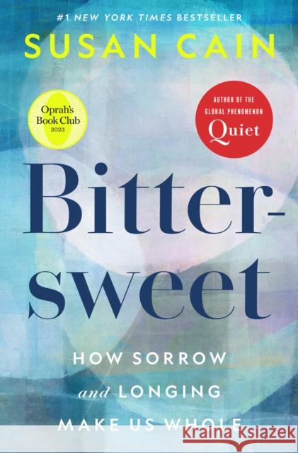 Bittersweet (Oprah's Book Club) Susan Cain 9780451499783