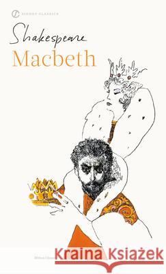 Macbeth William Shakespeare Sylvan Barnet 9780451526779 Signet Book