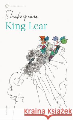 King Lear Shakespeare, William Fraser, Russell A. 9780451526939 SIGNET CLASSICS