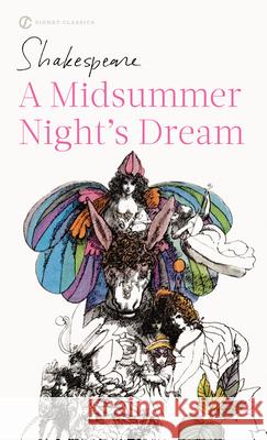 A Midsummer Night's Dream William Shakespeare Wolfgang Clemen 9780451526960