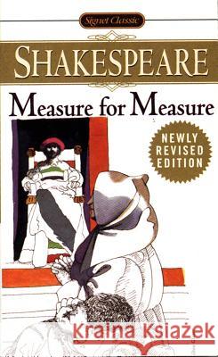 Measure for Measure William Shakespeare S. Nagarajan 0444868925 9780451527158 Signet Classics