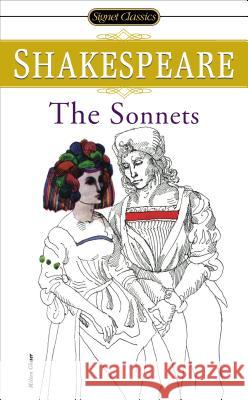 The Sonnets William Shakespeare William Burto 9780451527271 Signet Classics