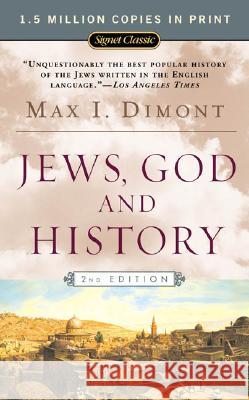 Jews, God, and History Max I. Dimont 9780451529404