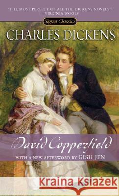 David Copperfield Charles Dickens Gish Jen 9780451530042 Signet Classics