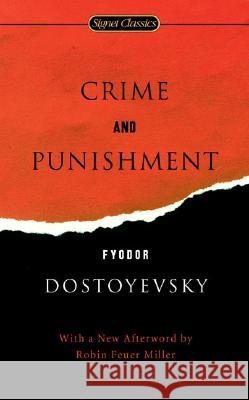 Crime and Punishment Fyodor Dostoyevsky Sidney Monas Robin Feue 9780451530066 Signet Classics