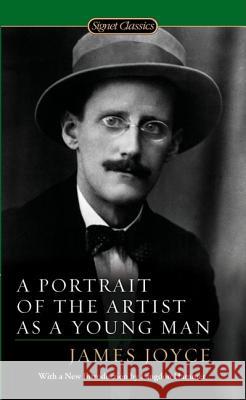 A Portrait of the Artist as a Young Man James Joyce Langdon Hammer 9780451530158 Signet Classics