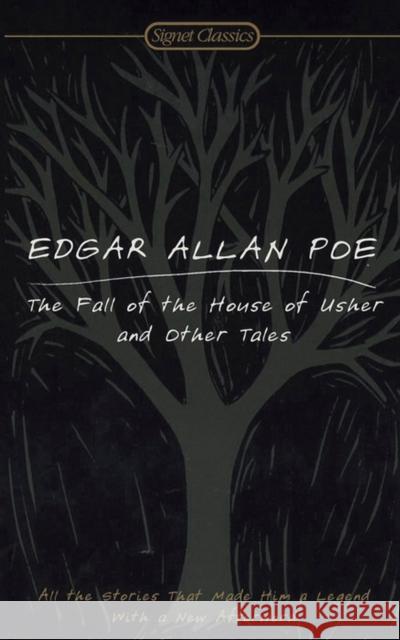 The Fall of the House of Usher and Other Tales Edgar Allan Poe Regina Marler Stephen Marlowe 9780451530318 Signet Classics