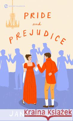 Pride and Prejudice Austen, Jane 9780451530783 Signet Classics