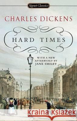 Hard Times Charles Dickens Frederick Busch 9780451530998