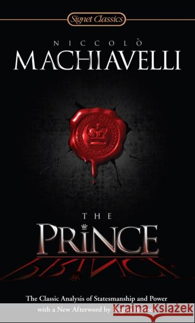 The Prince Niccolo Machiavelli 9780451531001 Signet Classics