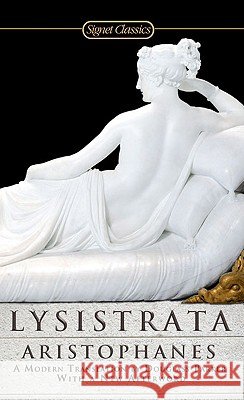 Lysistrata Aristophanes                             Douglas Parker 9780451531247