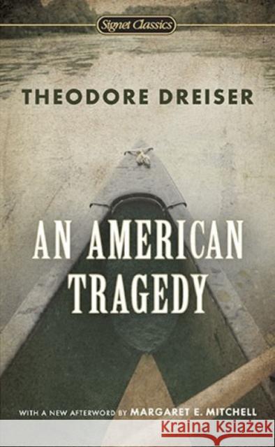 An American Tragedy Theodore Dreiser 9780451531551 0