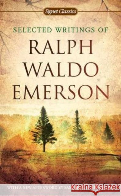 Selected Writings of Ralph Waldo Emerson Ralph Waldo Emerson 9780451531865