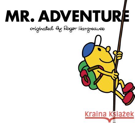 Mr. Adventure Adam Hargreaves 9780451534156