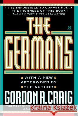 The Germans Gordon A. Craig 9780452010857