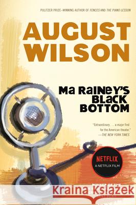 Ma Rainey's Black Bottom: A Play August Wilson 9780452261136 Plume Books