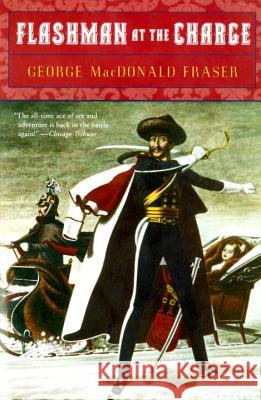 Flashman at the Charge George MacDonald Fraser 9780452264137