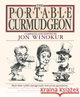 The Portable Curmudgeon Jon Winokur Various                                  Jon Winokur 9780452266681